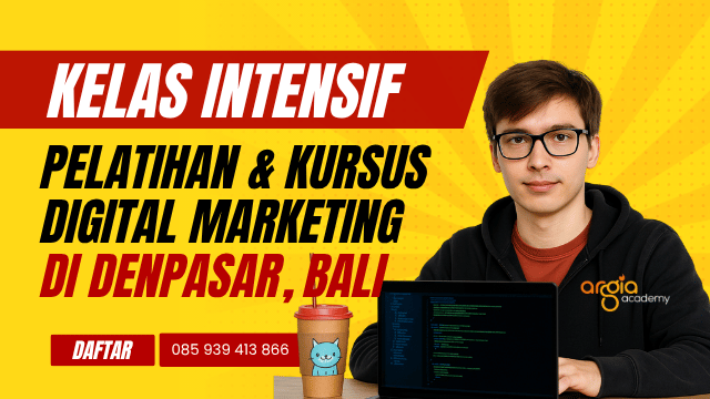 Pelatihan & Kursus Digital Marketing Denpasar, Bali