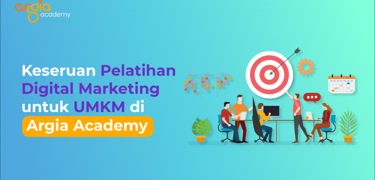 Keseruan Pelatihan Digital Marketing untuk UMKM di Argia Academy