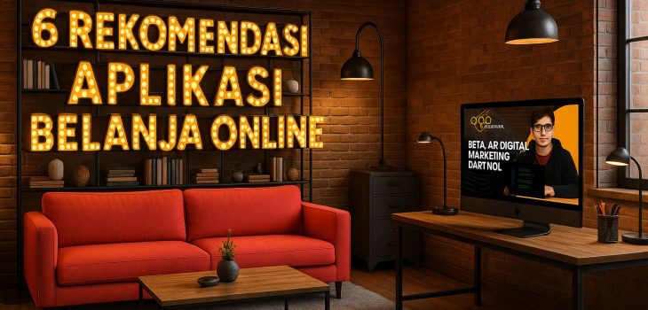 6 Rekomendasi Aplikasi Belanja Online