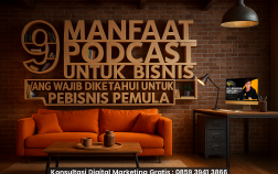 9 MANFAAT PODCAST UNTUK BISNIS ,yang Wajib Diketahui Pebisnis Pemula
