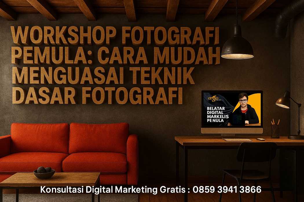 Workshop Fotografi Pemula