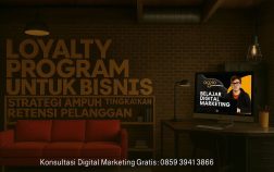 Loyalty Program untuk Bisnis: Strategi Ampuh Tingkatkan Retensi Pelanggan