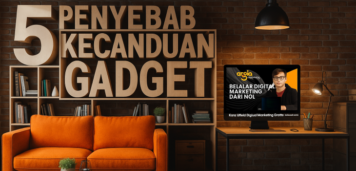 BAHAYA! 5 Penyebab Kecanduan Gadget Yang Harus Dihindari