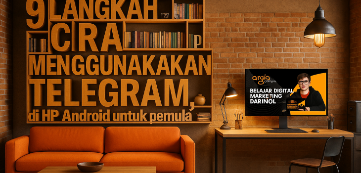 9 Langkah Mudah Cara Menggunakan Telegram di HP Android untuk Pemula
