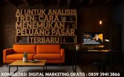 AI untuk Analisis Tren: Cara Menemukan Peluang Pasar Terbaru