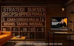 Strategi Sukses Dropshipper Pemula: Cara Cerdas Mulai Bisnis Tanpa Modal