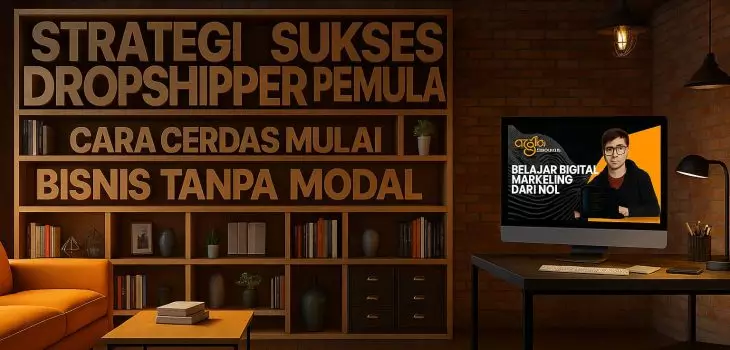 Strategi Sukses Dropshipper Pemula: Cara Cerdas Mulai Bisnis Tanpa Modal