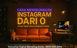 “Cara Menggunakan Instagram dari 0: Cocok Buat Kamu yang Baru Instal”