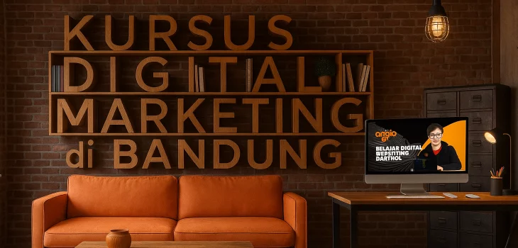 KURSUS DIGITAL MARKETING : 7 Alasan Mengapa di Bandung Jadi Investasi Terbaik di Era Digital