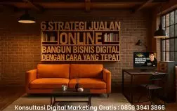 6 Strategi Jualan Online: Bangun Bisnis Digital dengan Cara yang Tepat