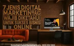 7 Jenis Digital Marketing yang Wajib Diketahui untuk Sukses Bisnis Online