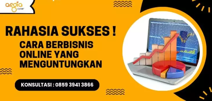 Rahasia Sukses! Cara Berbisnis Online yang Menguntungkan