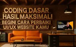 #1 Begini Cara Perbaiki UI/UX Website Kamu, Coding dasar Hasil Maksimal!