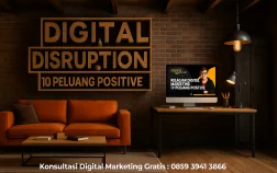 10 Peluang Positive yang Muncul dari Digital Disruption