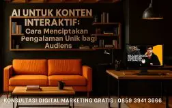 AI untuk Konten Interaktif: Cara Menciptakan Pengalaman Unik bagi Audiens